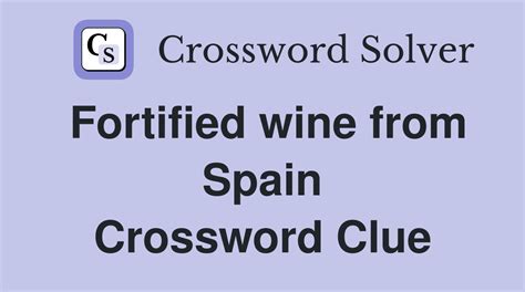 crossword clue wine from spain|wine from spain crossword.